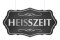 Heisszeit